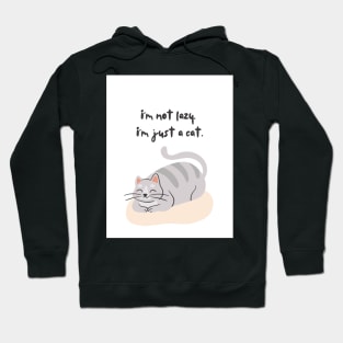 Im Not Lazy Im Just A Cat Design White Hoodie